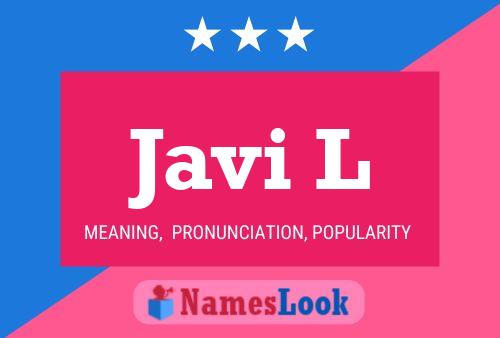 Javi L Name Poster