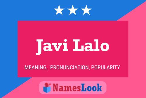 Javi Lalo Name Poster