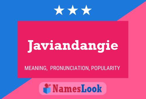 Javiandangie Name Poster