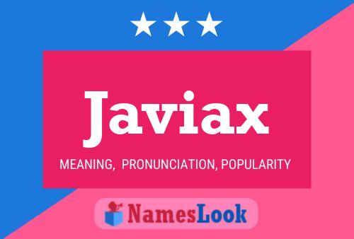 Javiax Name Poster