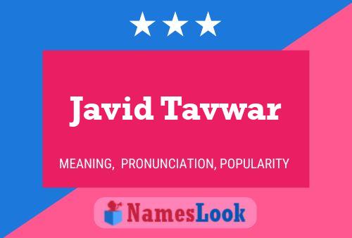 Javid Tavwar Name Poster