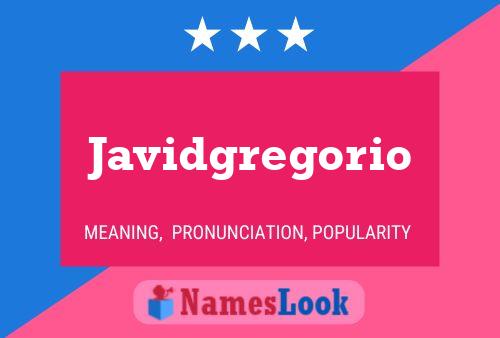 Javidgregorio Name Poster