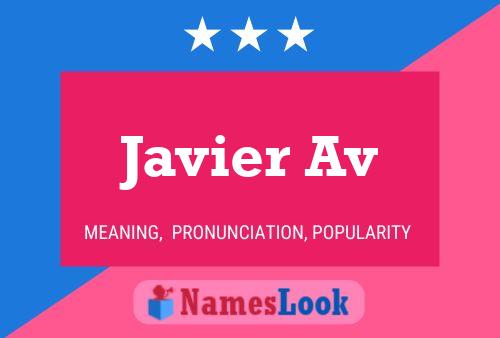 Javier Av Name Poster