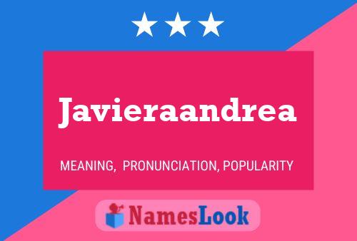 Javieraandrea Name Poster