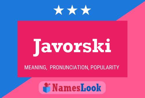 Javorski Name Poster