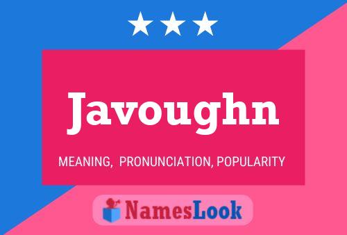 Javoughn Name Poster