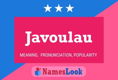 Javoulau Name Poster