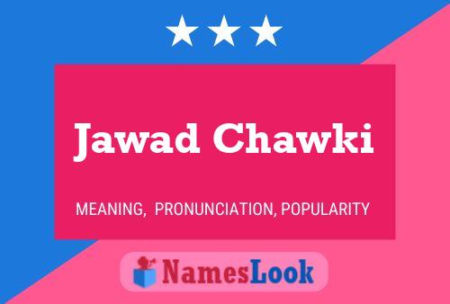 Jawad Chawki Name Poster