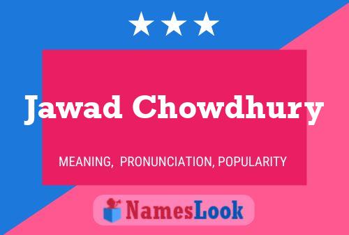 Jawad Chowdhury Name Poster