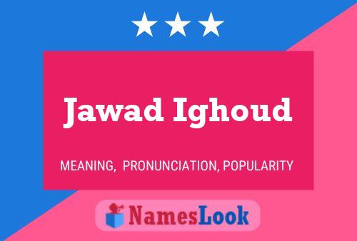 Jawad Ighoud Name Poster