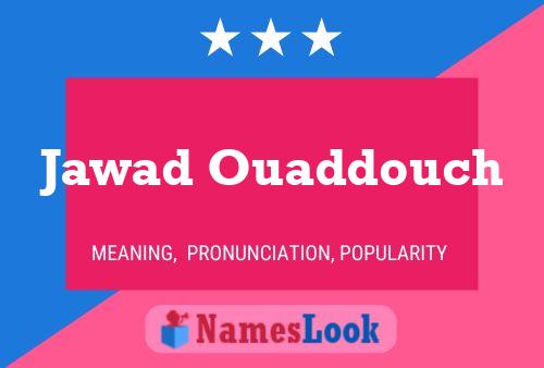 Jawad Ouaddouch Name Poster