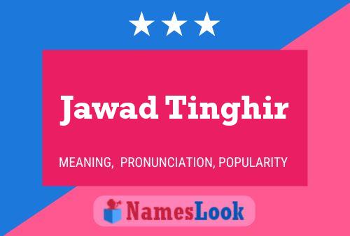 Jawad Tinghir Name Poster