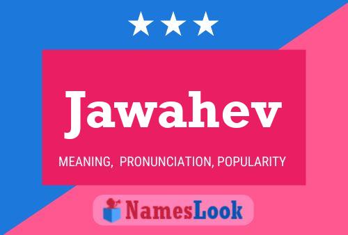 Jawahev Name Poster