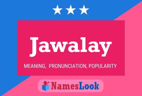 Jawalay Name Poster