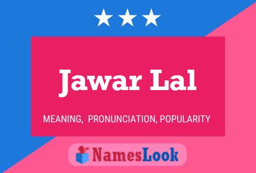 Jawar Lal Name Poster