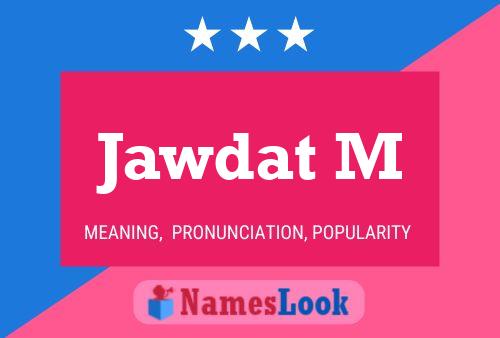 Jawdat M Name Poster