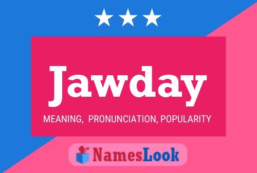 Jawday Name Poster