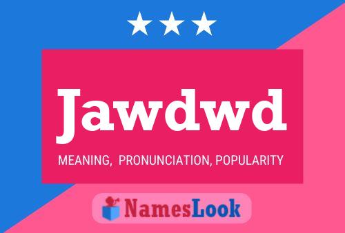 Jawdwd Name Poster