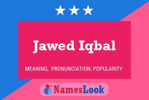 Jawed Iqbal Name Poster