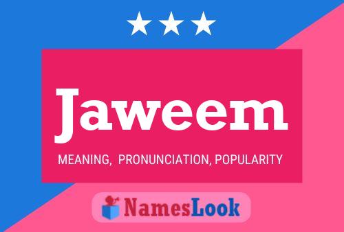 Jaweem Name Poster