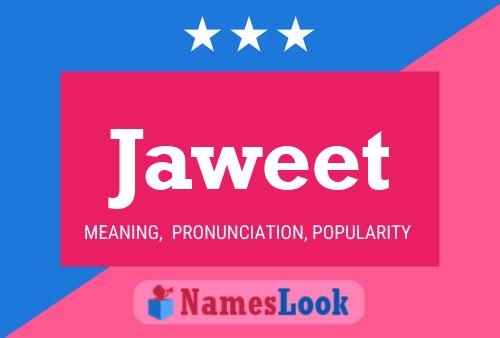 Jaweet Name Poster