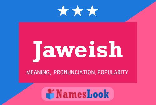 Jaweish Name Poster