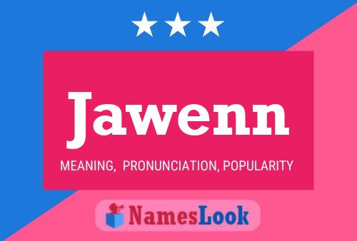 Jawenn Name Poster