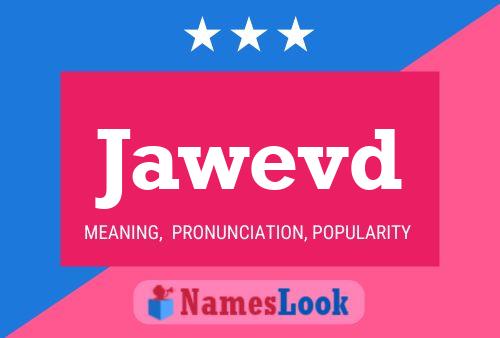 Jawevd Name Poster