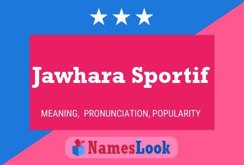 Jawhara Sportif Name Poster