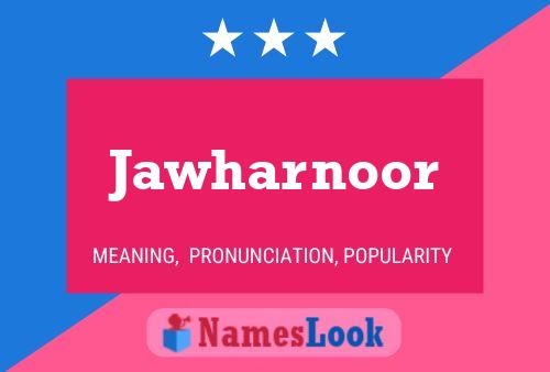 Jawharnoor Name Poster