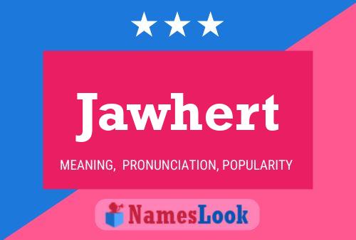 Jawhert Name Poster