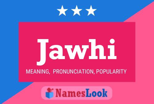 Jawhi Name Poster