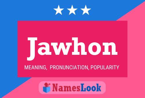 Jawhon Name Poster