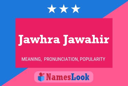 Jawhra Jawahir Name Poster