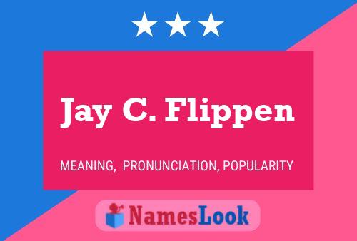 Jay C. Flippen Name Poster