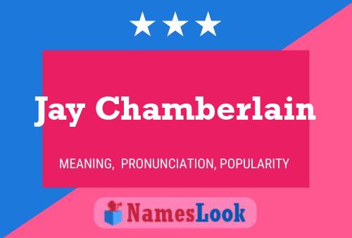 Jay Chamberlain Name Poster