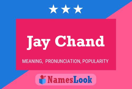 Jay Chand Name Poster