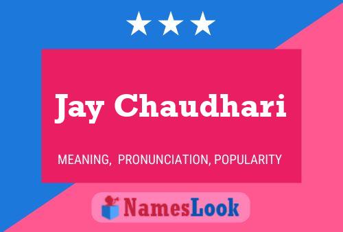 Jay Chaudhari Name Poster