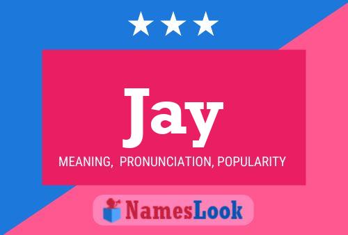 Jay Name Poster