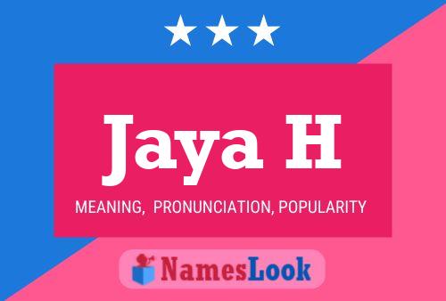 Jaya H Name Poster