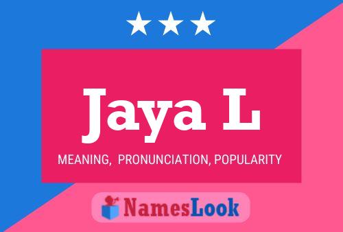 Jaya L Name Poster