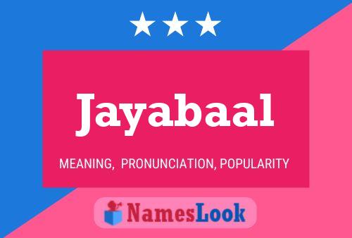 Jayabaal Name Poster