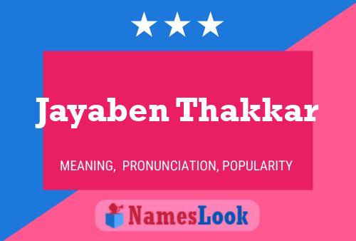 Jayaben Thakkar Name Poster