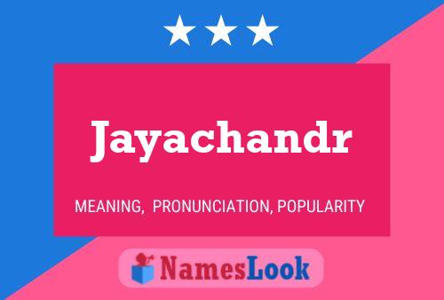 Jayachandr Name Poster