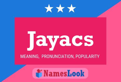 Jayacs Name Poster