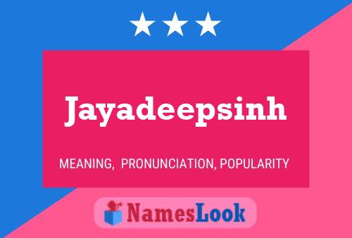 Jayadeepsinh Name Poster