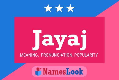 Jayaj Name Poster