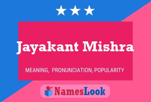 Jayakant Mishra Name Poster