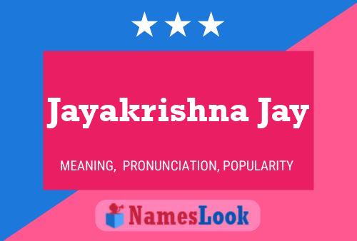 Jayakrishna Jay Name Poster