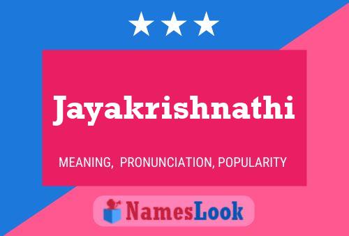 Jayakrishnathi Name Poster